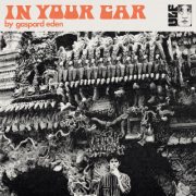 GASPARD EDEN : IN YOUR CAR