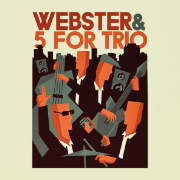 Un album hybride pour Webster & 5 for Trio