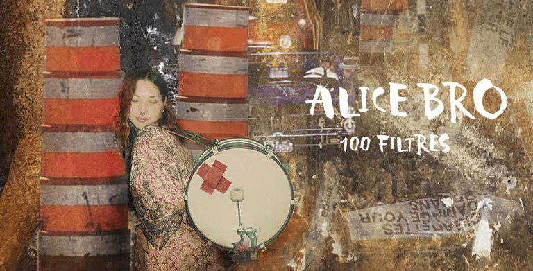 ALICE BRO PRÉSENTE SON PREMIER ALBUM « 100 FILTRES »