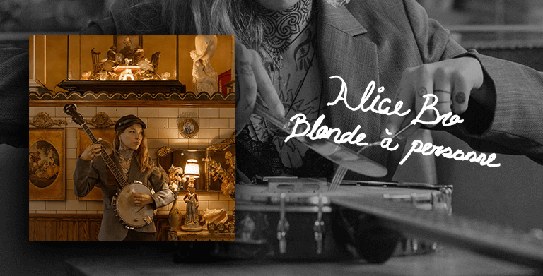ALICE BRO PRÉSENTE UNE DERNIÈRE CHANSON AVANT SON PREMIER ALBUM : « BLONDE À PERSONNE » 