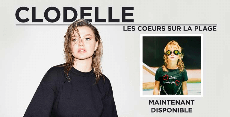 CLODELLE WELCOMES THE SUMMER WITH "LES COEURS SUR LA PLAGE"