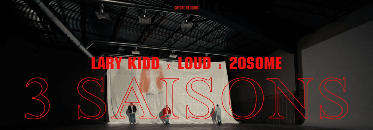 LARY KIDD S’OFFRE UNE TRIADE ALL STAR ET PRÉSENTE UN CLIP POUR SON NOUVEL EXTRAIT « 3 SAISONS feat. Loud & 20Some ».  