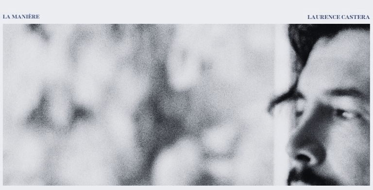 LAURENCE CASTERA PRÉSENTE L'IMMERSIVE « LA MANIÈRE »