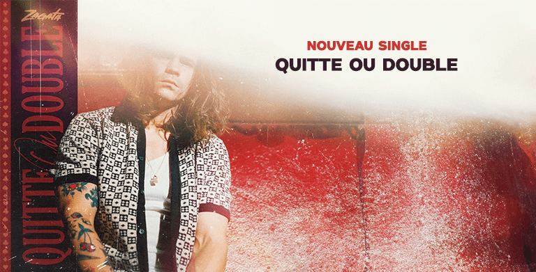 ZAGATA'S “QUITTE OU DOUBLE”: A SINGLE THAT ANNOUNCES AN ALBUM OF THE SAME NAME  