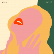  CLODELLE : UN VIDÉOCLIP HAUT EN COULEURS POUR SON NOUVEAU SINGLE "MEAN IT"