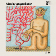 GASPARD EDEN IS BACK WITH « ALIEN »