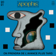 On prendra de l’avance plus tard : la naissance d’Apophis 